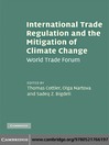 International Trade Regulation and the Mitigation of Climate Change (eBook): World Trade Forum